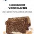 Schwarzbrot Schwarzbrot